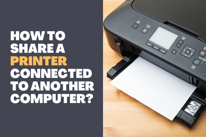 How to share a printer connected to another Computer?