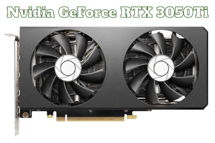 Is Nvidia GeForce RTX 3050Ti good for Gaming