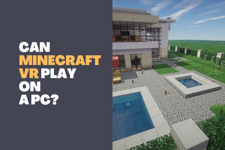 Can Minecraft VR play with PC