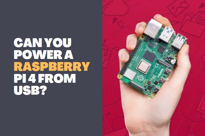 Can you power a Raspberry Pi 4 from USB 1