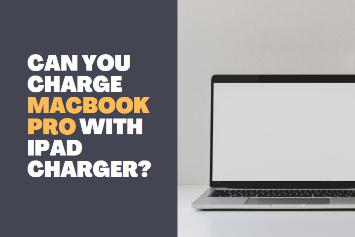 Can you charge MacBook Pro with iPad charger?