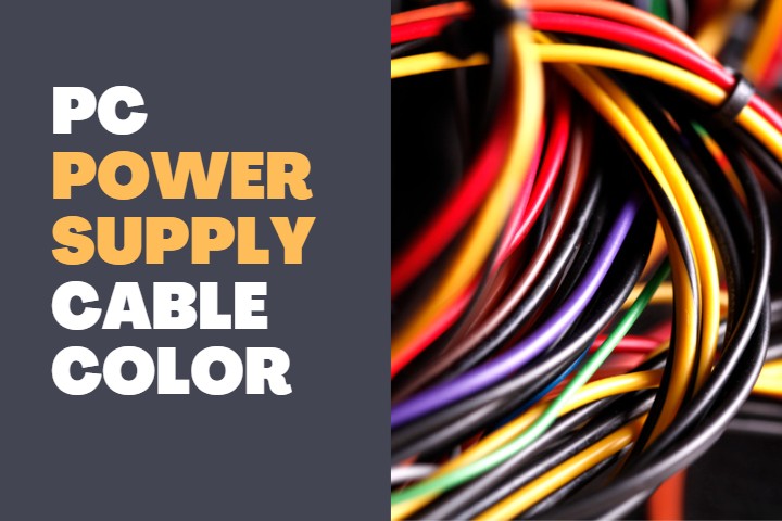 PC Power Supply Cable Color Codes (Explained)